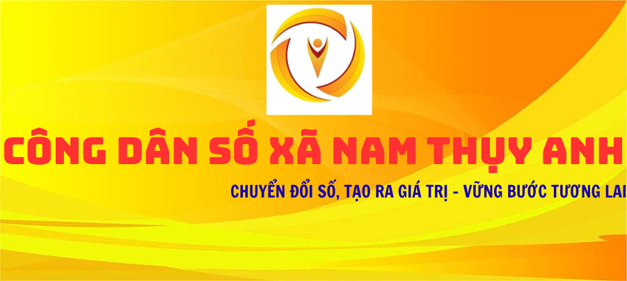 CÔNG DÂN SỐ XÃ NAM THỤY ANH