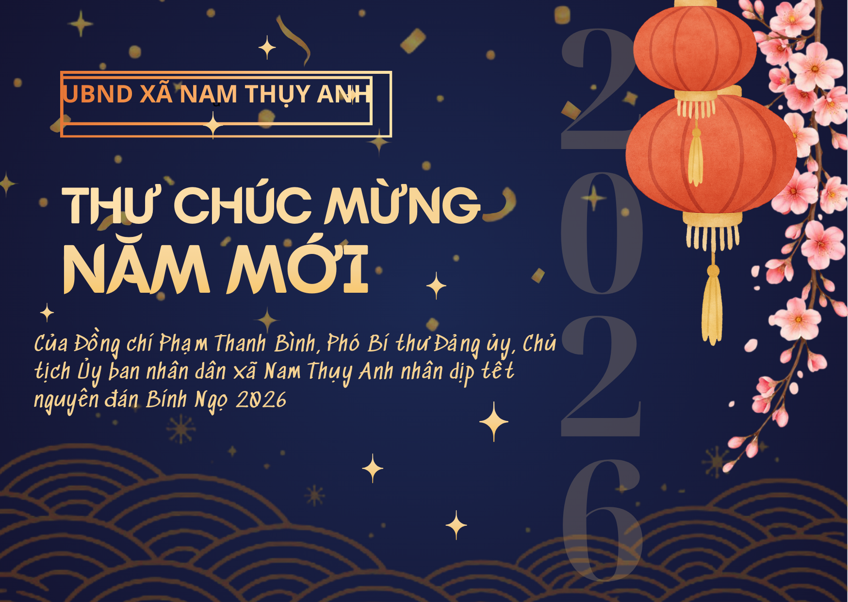 Lời chúc tết của đồng chí Phạm Thanh Bình, Phó Bí thư Đảng ủy, Chủ tịch UBND xã Nam Thụy Anh